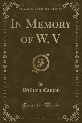 In Memory of W. V (Classic Reprint)