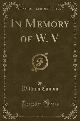 In Memory of W. V (Classic Reprint)