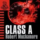 Class A: Book 2 in the addictive bestselling teen spy thriller series that's sold over 15 million copies - edgy, action-packed and completely unputdownable