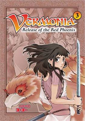 Vermonia Bk 3: Release Of The Red Phoeni