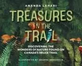 Treasures on the Trail: Discovering the Wonders of Nature Found on Canada's Bruce Trail