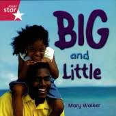 Rigby Star Independent Reception/P1 Pink Level: Big & Little