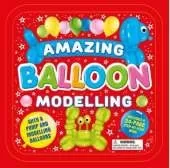 Amazing Balloon Modelling