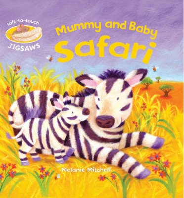 Mummy and Baby Safari: Soft-to-Touch Jigsaws