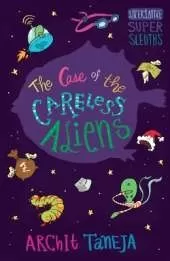 The Case of the Careless Aliens