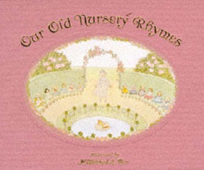Our Old Nursery Rhymes