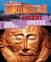 The History Detective Investigates: Ancient Greece