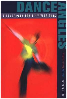 Dance Angles: A Dance Pack for 4-7 Year Olds