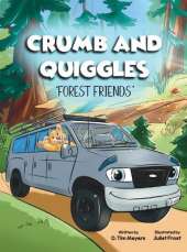 Crumb And Quiggles: Forest Friends