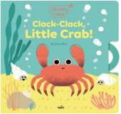 Clickety Clack: Clack-Clack, Little Crab!