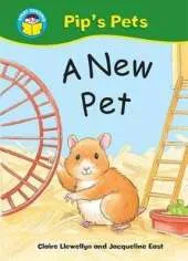 Start Reading: Pip's Pets: A New Pet