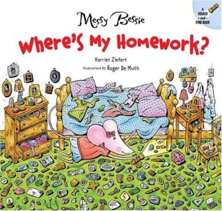 Messy Bessie: Wheres My Homework