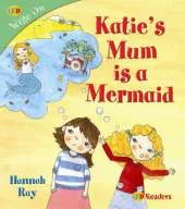 Katie's Mum is a Mermaid