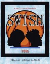 Swish: A Special Gift from Heaven