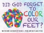 Did God Forget To Color Our Feet?