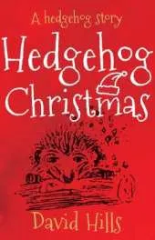 A Hedgehog Story: Hedgehog Christmas