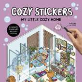 Cozy Stickers: My Little Cozy Home: 5 scenes to create with 800 mini stickers