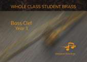 Whole Class Student Brass: Bass Clef Year 1
