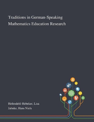 Traditions in German-Speaking Mathematics Education Research