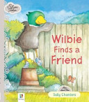 Silver Tales: Wilbie Finds A Friend