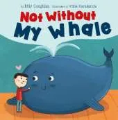 Not Without My Whale