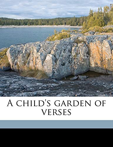 A Child's Garden of Verses