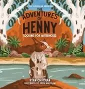 The Adventures of Henny: Looking for Waterholes