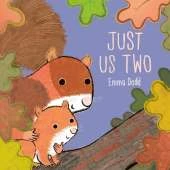 Just Us Two: A terrific tale with foiled pages!