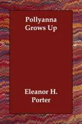 Pollyanna Grows Up