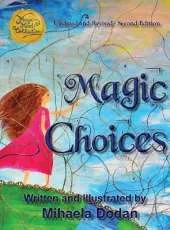 Magic Choices: Second Edition