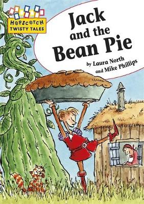 Hopscotch Twisty Tales: Jack and the Bean Pie