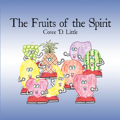 The Fruits of the Spirit