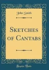 Sketches of Cantabs (Classic Reprint)