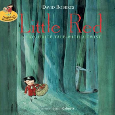 Little Red: A Favourite Tale with a Twist