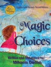 Magic Choices: Second Edition