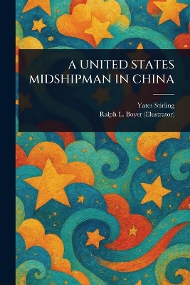 A United States Midshipman in China