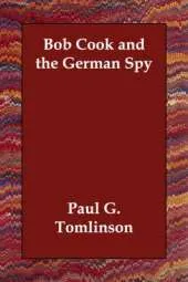 Bob Cook and the German Spy