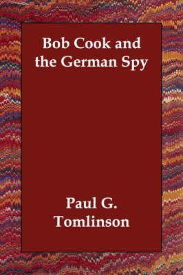 Bob Cook and the German Spy