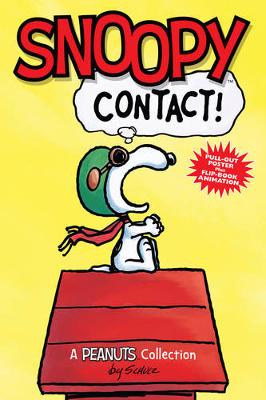 Snoopy: Contact! (PEANUTS AMP! Series Book 5)