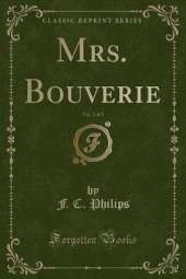 Mrs. Bouverie, Vol. 2 of 2 (Classic Reprint)