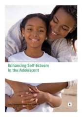 Enhancing Self Esteem in the Adolescent
