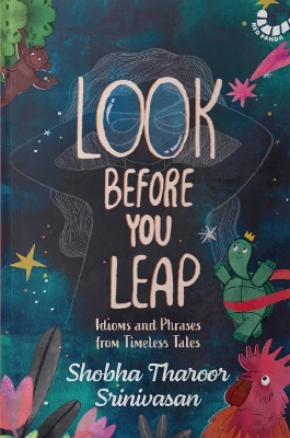 Look Before You Leap: Idioms and Phrases from Timeless Tales