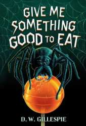 Give Me Something Good to Eat