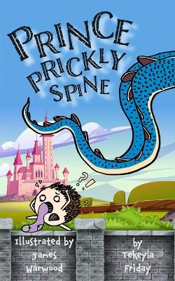 Prince Prickly Spine