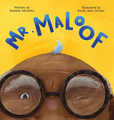 Mr. Maloof: A story about growing up