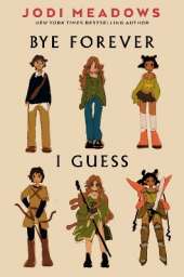 Bye Forever, I Guess