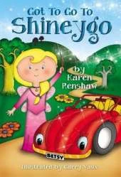 Got to Go to Shineygo: Adventures of Phoebe Sparkle