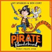 Pirate Blunderbeard: Worst. Pirate. Ever.
