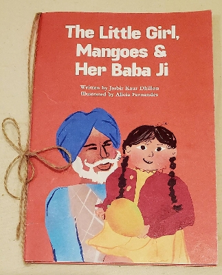 The Little Girl, Mangoes, & Her Baba Ji