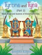 Tyrone and Tyra: Black Kings and Queens of Historical times